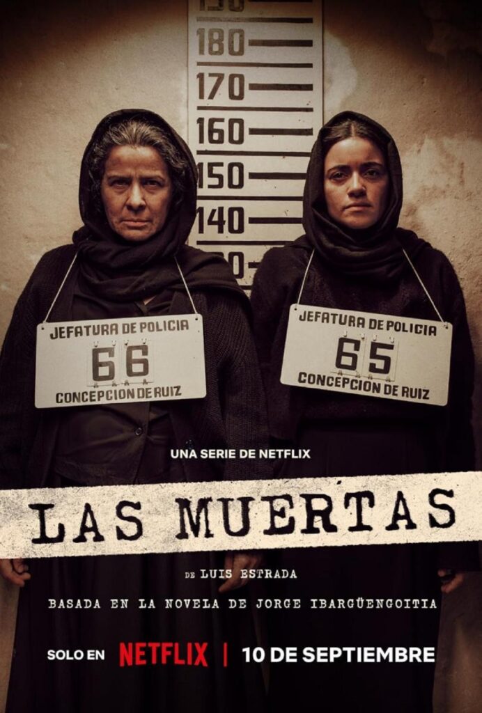 Dónde se grabó Las Muertas serie de Netflix
