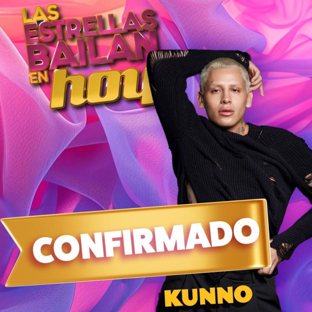 Kunno confirmado en Las Estrellas Bailan en Hoy 2025