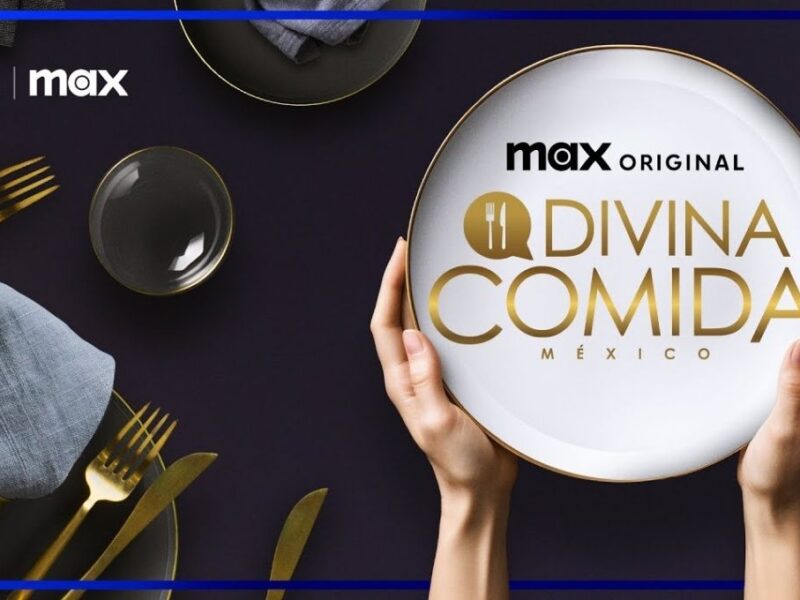 Divina Comida México nueva temporada de HBO Max