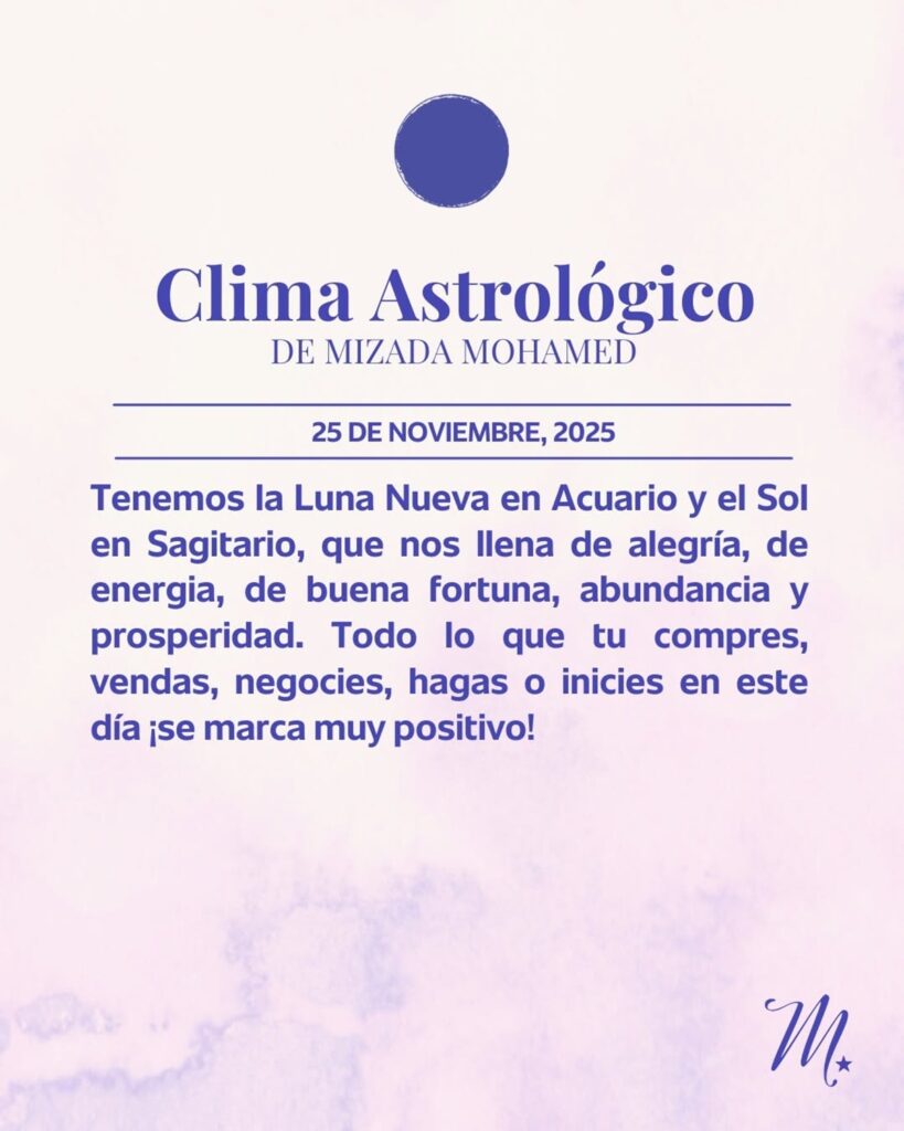 horoscopo de Mizada Mohamed hoy martes 25 de noviembre