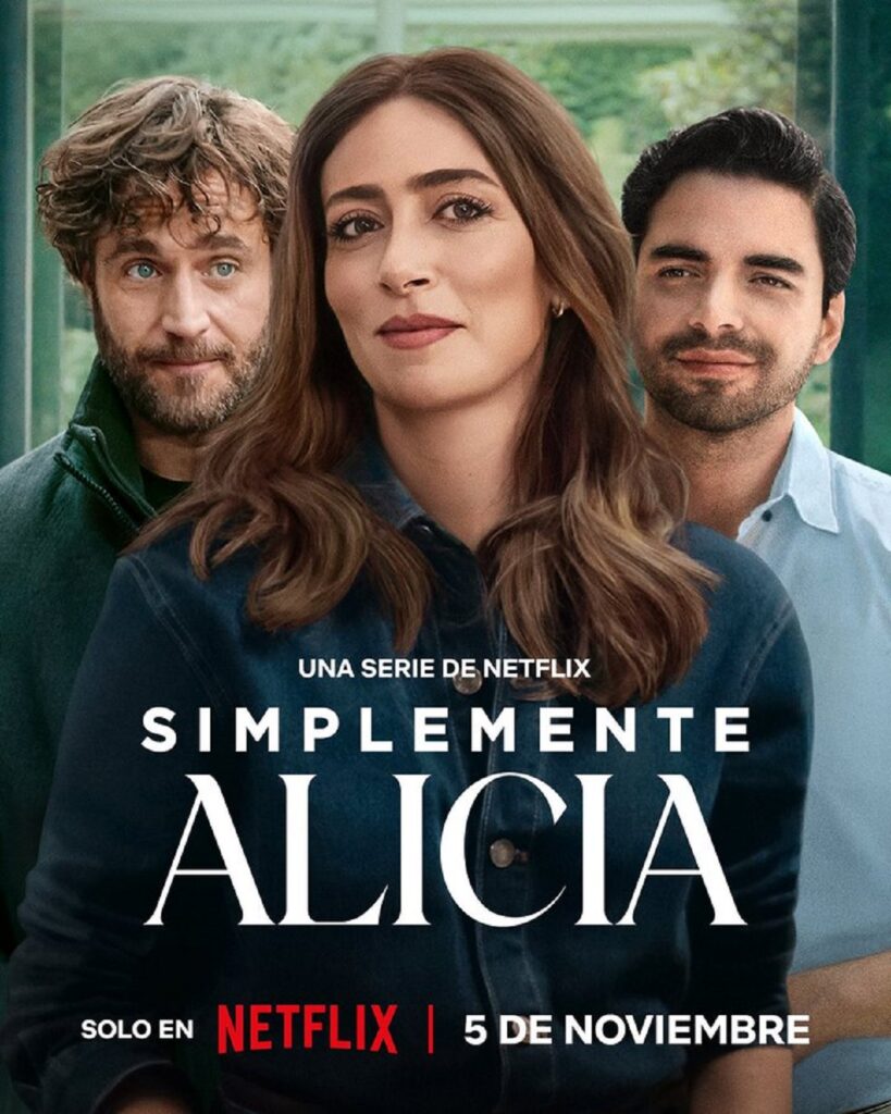 Simplemente Alicia elenco de la nueva serie en Netflix