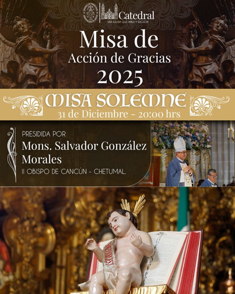 Misa de Fin de Año 2025 en la Catedral CDMX horarios