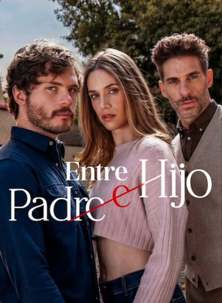 Entre Padre e Hijo nueva microserie de Netflix