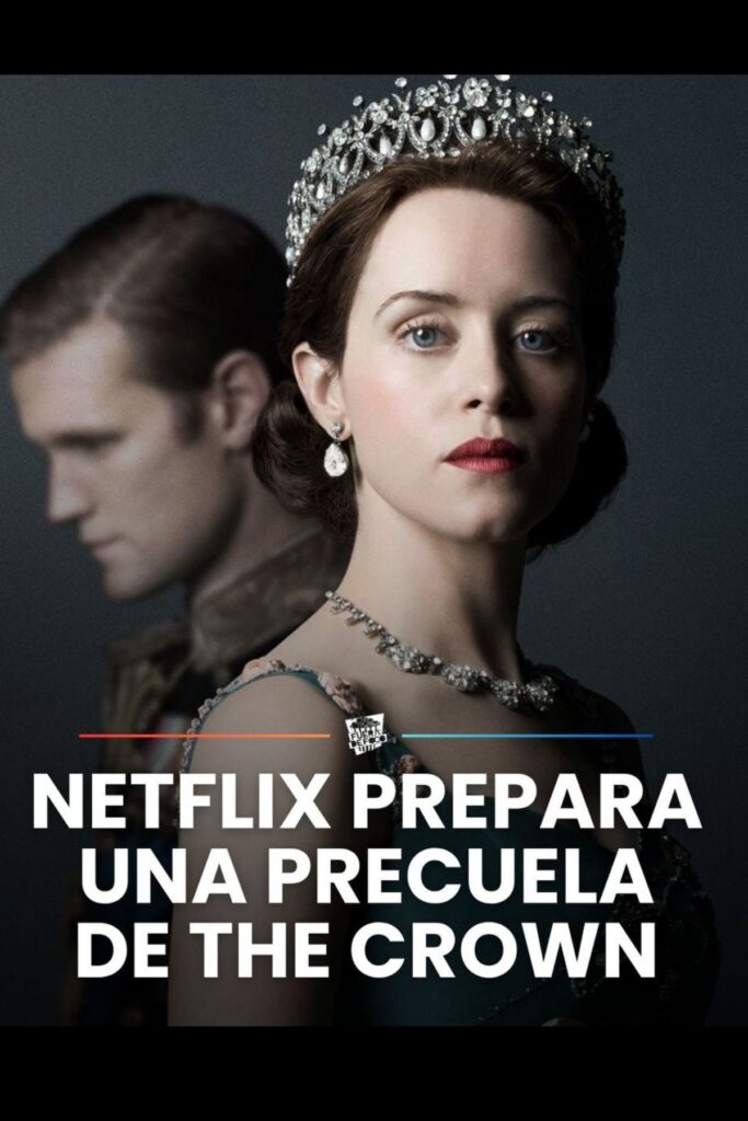 precuela de the crown
