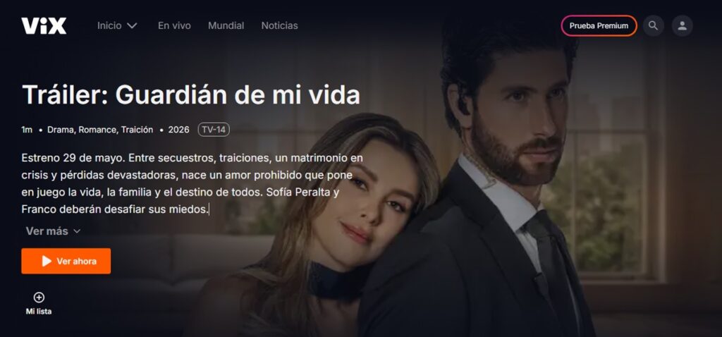 Estreno de Guardián de mi vida en ViX México