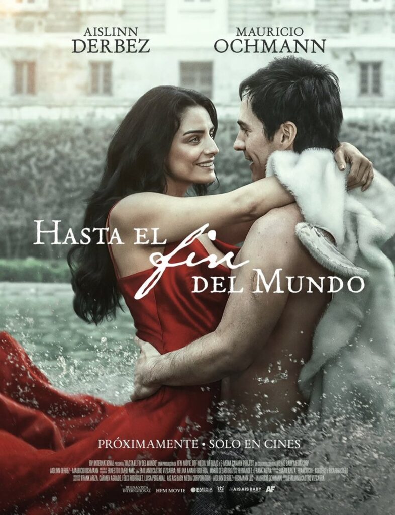 Hasta el Fin del Mundo estreno y sinopsis de película de Aislinn y Mauricio