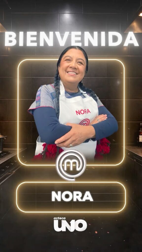 ¿Quién es Nora Estrada de MasterChef México?