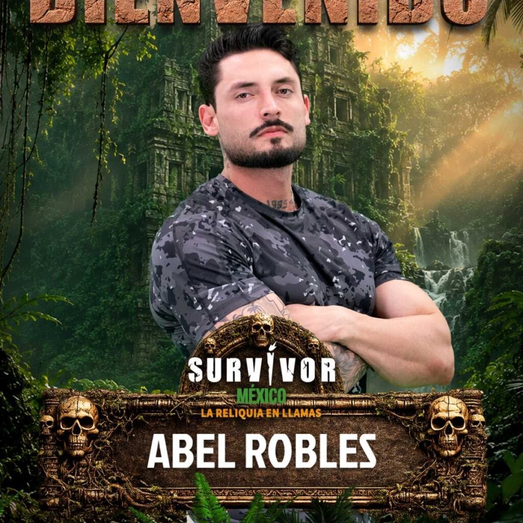 quien es abel robles de survivor mexico 2026